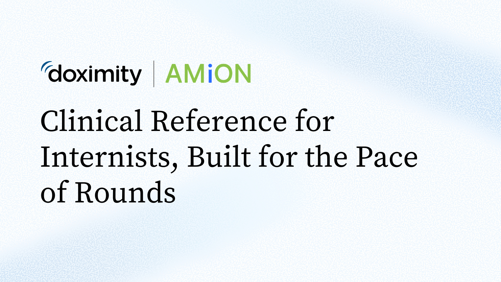 Clinical Reference for Internists, Built for the Pace of Rounds ...