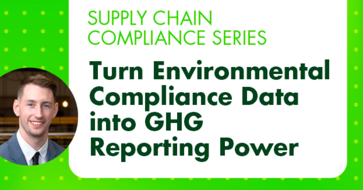 Turn Your Environmental Compliance Data into GHG Reporting Power ...