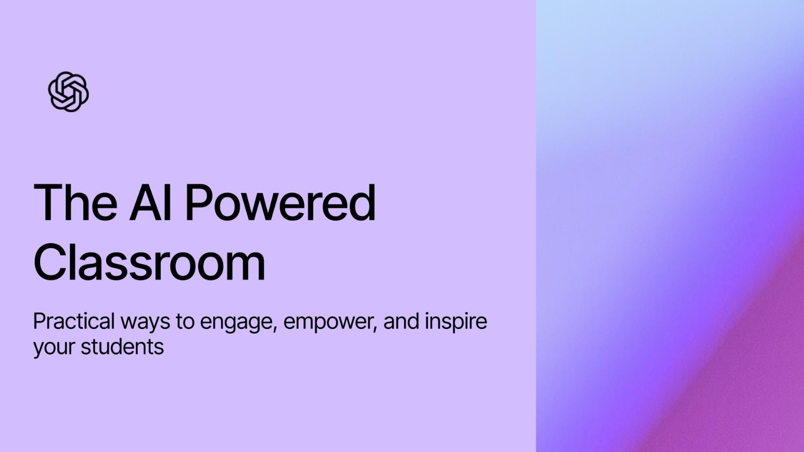 The AI Powered Classroom - Video | OpenAI Academy