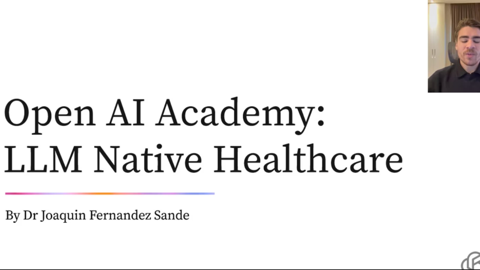 Joaquin Fernandez Sande (Healthcare) - Video | OpenAI Academy