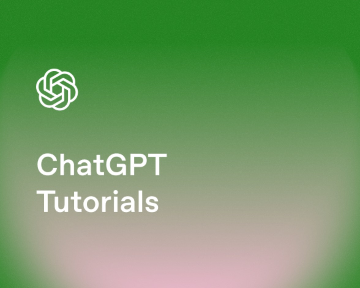 ChatGPT Tutorials | OpenAI Forum